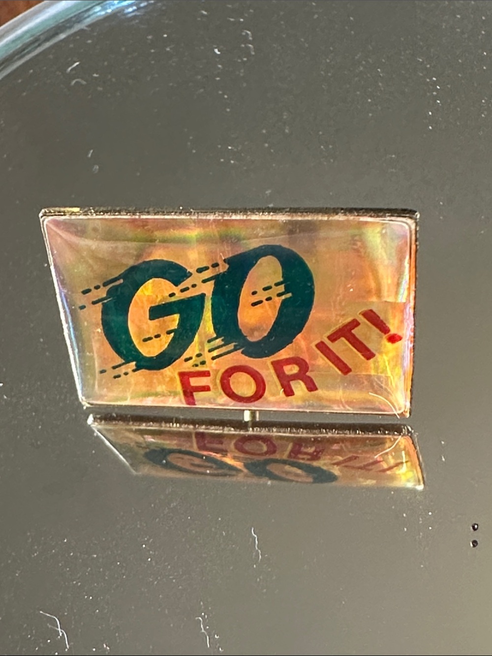 Vintage Motivational 'GO‎ FOR IT!' Enamel Pin - Iridescent Background